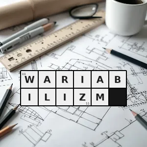 Hasło krzyżówkowe teoria filozoficzna głosząca powszechną zmienność - wariabilizm – rozwiązanie, synonimy, podpowiedzi i definicje krzyżówkowe