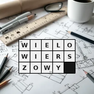 Hasło krzyżówkowe taki który składa się z wielu wierszy linijek - wielowierszowy – rozwiązanie, synonimy, podpowiedzi i definicje krzyżówkowe