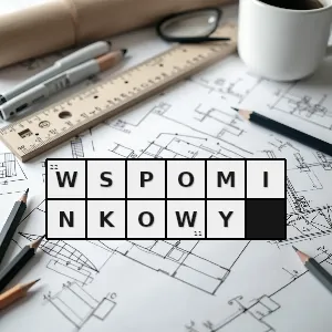 Hasło krzyżówkowe wypominki - wspominkowy – rozwiązanie, synonimy, podpowiedzi i definicje krzyżówkowe