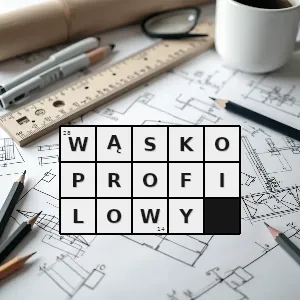 Hasło krzyżówkowe mający określony kształt wąski profil - wąskoprofilowy – rozwiązanie, synonimy, podpowiedzi i definicje krzyżówkowe