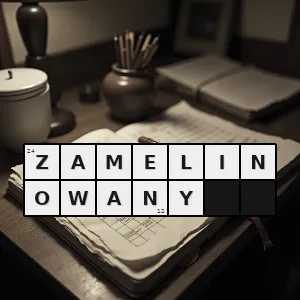 Hasło krzyżówkowe zadekowany - zamelinowany – rozwiązanie, synonimy, podpowiedzi i definicje krzyżówkowe