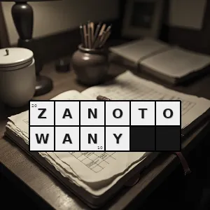 Hasło krzyżówkowe odnotowany - zanotowany – rozwiązanie, synonimy, podpowiedzi i definicje krzyżówkowe