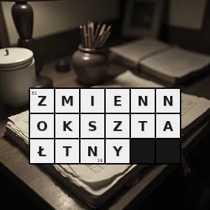 Hasło krzyżówkowe fantastyczna osoba która jest zdolna do zmiany swojego kształtu - zmiennokształtny – rozwiązanie, synonimy, podpowiedzi i definicje krzyżówkowe