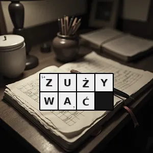 Hasło krzyżówkowe niekonsumpcyjny - zużywać – rozwiązanie, synonimy, podpowiedzi i definicje krzyżówkowe