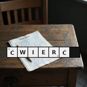 Hasło krzyżówkowe kwarta - ćwierć – rozwiązanie, synonimy, podpowiedzi i definicje krzyżówkowe