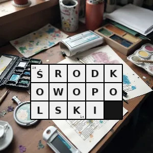 Hasło krzyżówkowe związany z rejonem polski środkowej - środkowopolski – rozwiązanie, synonimy, podpowiedzi i definicje krzyżówkowe